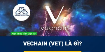 Vechain (VET) là gì? Tổng quan về dự án Vechain