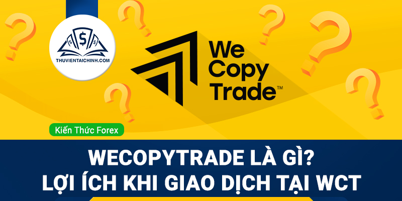 WeCopyTrade-là-gì