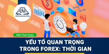 Nên sử dụng công cụ giao dịch Forex nào để đạt được hiệu quả?