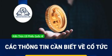 Cách nhận cổ tức và các thông tin cần biết về cổ tức