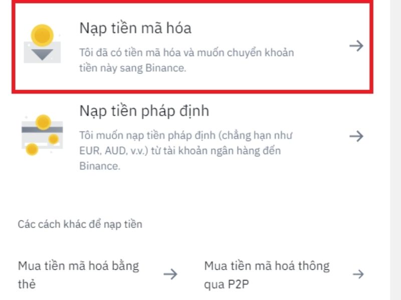 Bước 2: Chọn vào mục “Nạp tiền mã hóa”