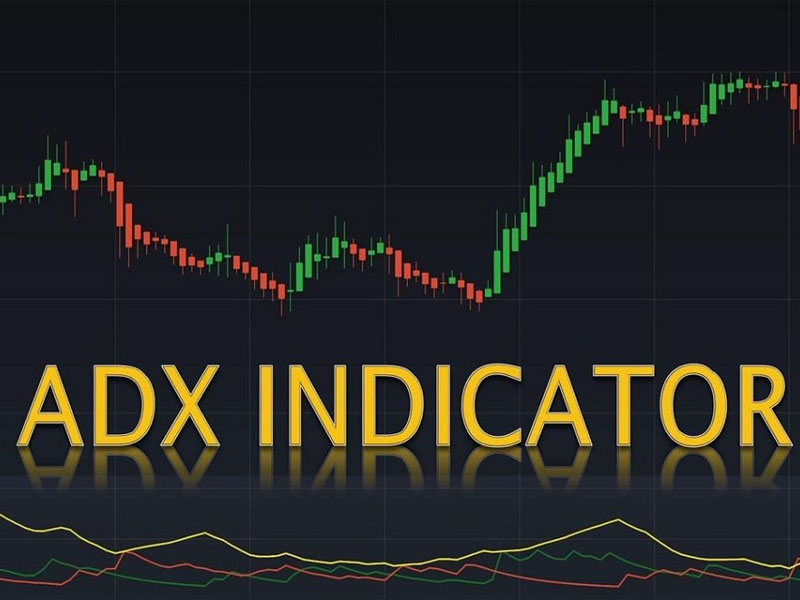 Tìm hiểu chỉ báo ADX là gì?