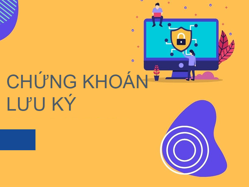 Tại sao cần phải có hoạt động chứng khoán lưu ký?