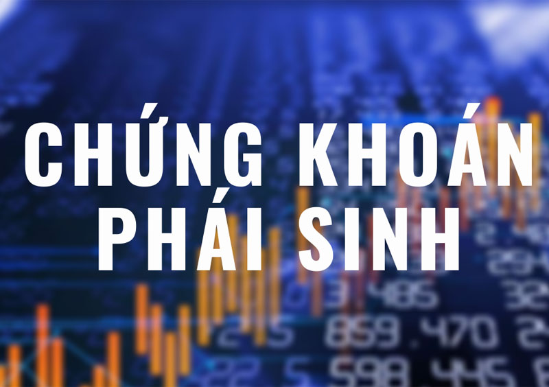 Chứng khoán phái sinh là gì?