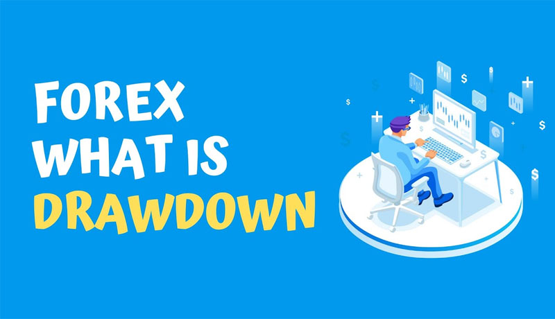 Drawdown là gì?