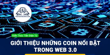 Web 3.0 là gì? Giới thiệu những đồng coin nổi bật trong Web 3.0