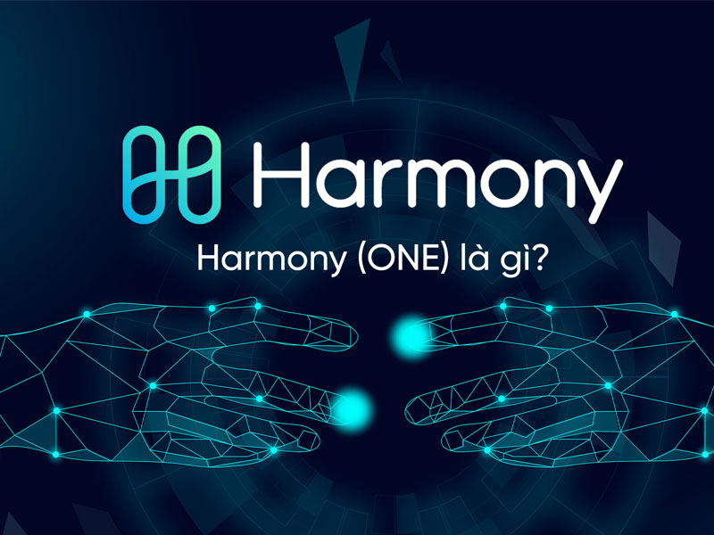 Tìm hiểu tổng quan về dự án Harmony (ONE) là gì?