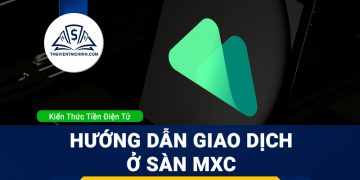 Sàn MXC là gì ? Hướng dẫn sử dụng sàn mxc chi tiết