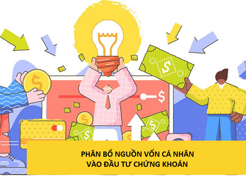 Tìm hiểu phân bổ nguồn vốn cá nhân là gì?