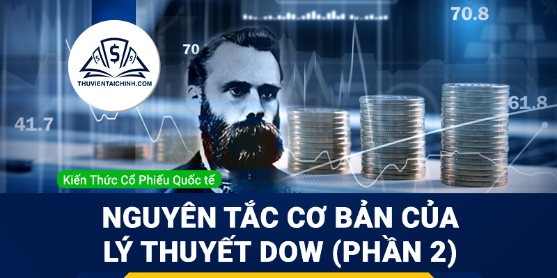 Các nguyên tắc cơ bản của lý thuyết Dow (phần 2)