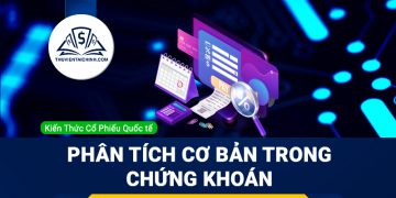 Phân tích cơ bản trong đầu tư chứng khoán