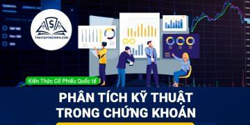 Phân tích kỹ thuật trong đầu tư chứng khoán