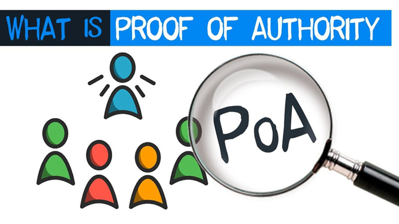 Proof of Authority (PoA) là gì?