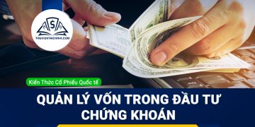 Quản lý vốn trong đầu tư chứng khoán