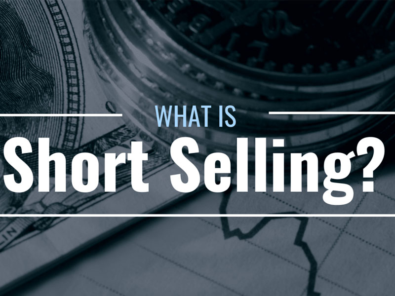 Tại sao các trader lại thực hiện bán khống chứng khoán?