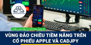 Vùng đảo chiều tiềm năng trên cổ phiếu Apple và CADJPY