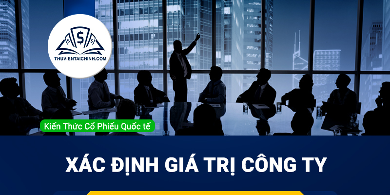 Xác định giá trị công ty